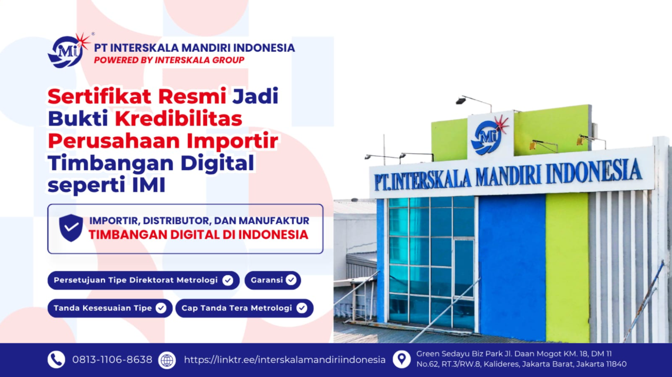 Sertifikat Resmi Jadi Bukti Kredibilitas Perusahaan Importir Timbangan Digital seperti IMI
